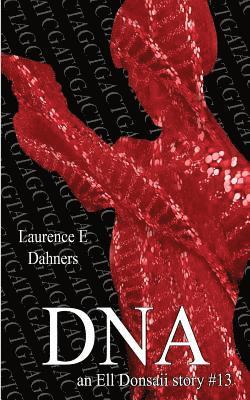 DNA (an Ell Donsaii story #13) 1