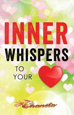 Inner Whispers To Your Heart 1