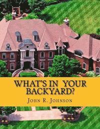 bokomslag What's In Your Backyard?: Million Dollar Mansion Murders