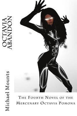 Michael Mounts - Octavia Abandon, Häftad