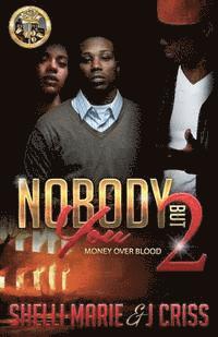 bokomslag Nobody But You 2: Money over Blood