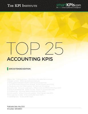 The Kpi Institute, Aurel Brudan - Top 25 Accounting KPis: 2016 Extended Edition, Häftad