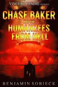 bokomslag Chase Baker and the Humanzees from Hell