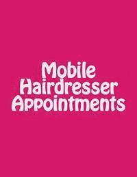 bokomslag Mobile Hairdresser Appointments