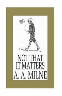 Not that it Matters