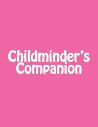 Childminder's Companion 1