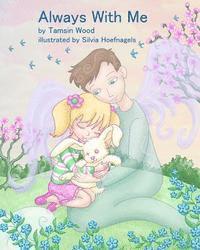 Tamsin Wood - Always With Me, Häftad
