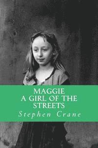 Stephen Crane, Yordi Abreu - Maggie a Girl of the Streets, Häftad