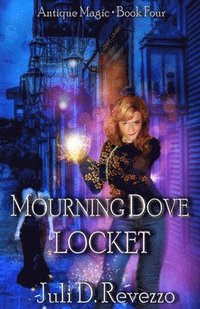 bokomslag Mourning Dove Locket: Antique Magic series
