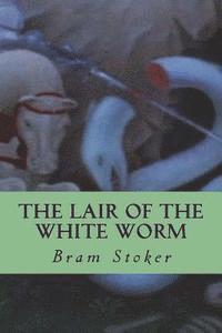 bokomslag The Lair of the White Worm