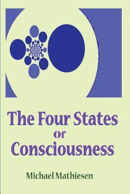 bokomslag The 4 States of Consciousness