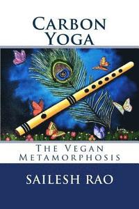 bokomslag Carbon Yoga: The Vegan Metamorphosis