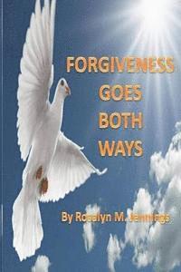 bokomslag Forgiveness Goes Both Ways