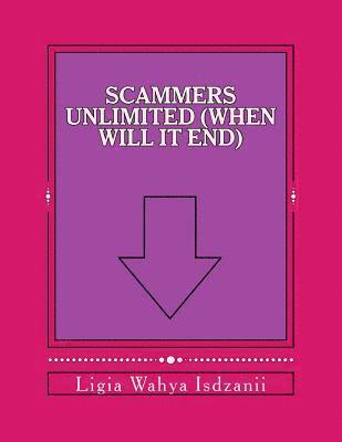 bokomslag Scammers Unlimited (When Will It End)