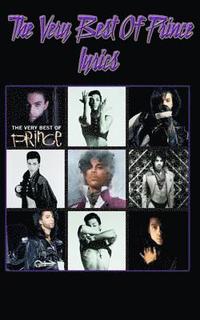 bokomslag The very best of Prince Lyrics
