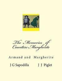 bokomslag The Memories of Countess Margherite: Armand and Margherite