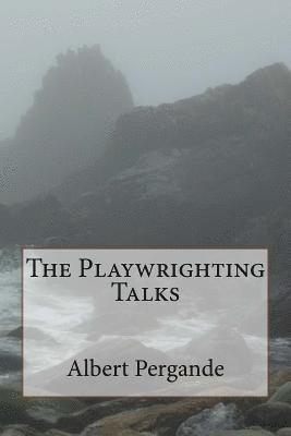 bokomslag The Playwrighting Talks