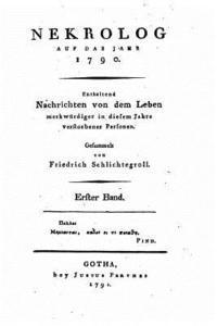 Friedrich Schlichtegroll - Nekrolog auf das Jahr 1790, Häftad