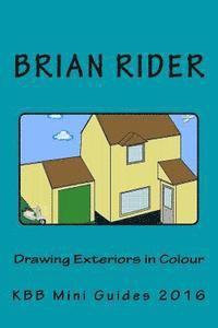 bokomslag Drawing Exteriors in Colour: KBB Mini Guides 2016