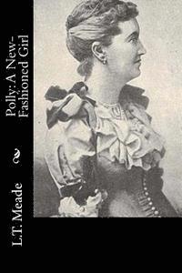 Polly: A New-Fashioned Girl 1
