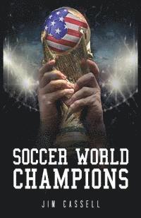 bokomslag Soccer World Champions