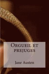bokomslag Orgueil et prejuges