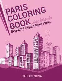bokomslag Paris Coloring Book: Beautiful Sights from Paris