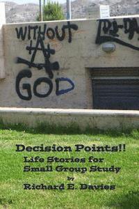 bokomslag Decision Points: Life Stories for Small Group Study