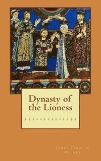 bokomslag Dynasty of the Lioness
