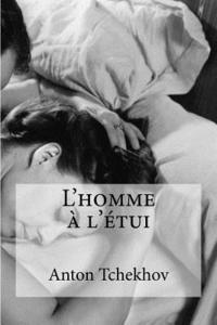 L homme a l etui 1