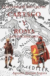 bokomslag Los Conflictos entre Cartago y Roma: Los Escipiones