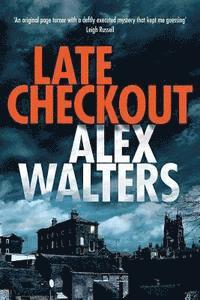 Alex Walters - Late Checkout, Häftad