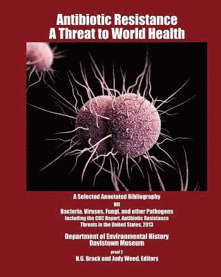 bokomslag Antibiotic Resistance: A Threat to World Health