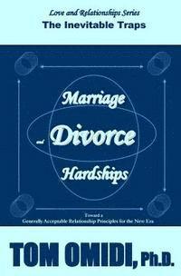 bokomslag Marriage and Divorce Hardships: Inevitable Traps