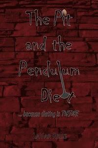 bokomslag The Pit and the Pendulum Diet