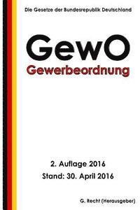 bokomslag Gewerbeordnung - GewO, 2. Auflage 2016