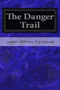 The Danger Trail 1