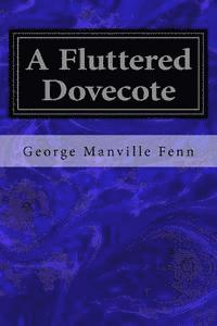 bokomslag A Fluttered Dovecote
