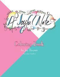 A Joyful Note: Coloring Book 1