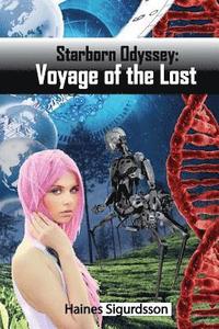 bokomslag Starborn Odyssey: Voyage of the Lost