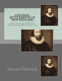 Steven Herrick - Colonial Settlements of New England: A Directory of over 1,000 Towns, Villages and Plantations During the American Colonial Period of 1607 - 1850, Häftad