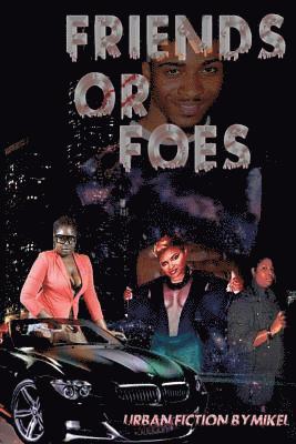 Friends or Foes 1