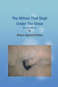 The Mitten That Slept Under The Snow 1