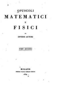 bokomslag Opuscoli Matematici E Fisici Di Diversi Autori - Tomo Secondo