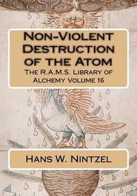 bokomslag Non-Violent Destruction of the Atom