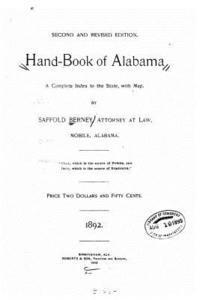 bokomslag Hand-book of Alabama, a complete index to the state, with map