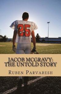 bokomslag Jacob McGravy: The Untold Story