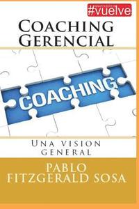 bokomslag Coaching Gerencial: Una vision general