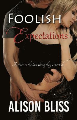 Foolish Expectations 1