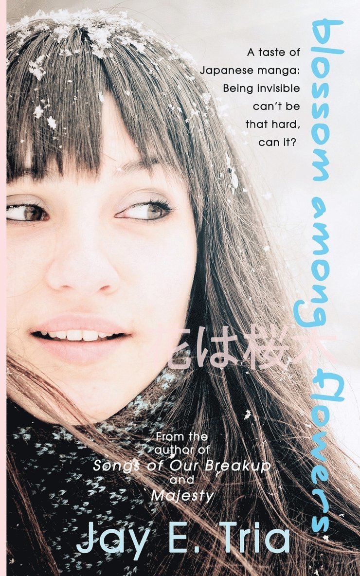 Jay E Tria, Jay E. Tria - Blossom Among Flowers, Häftad